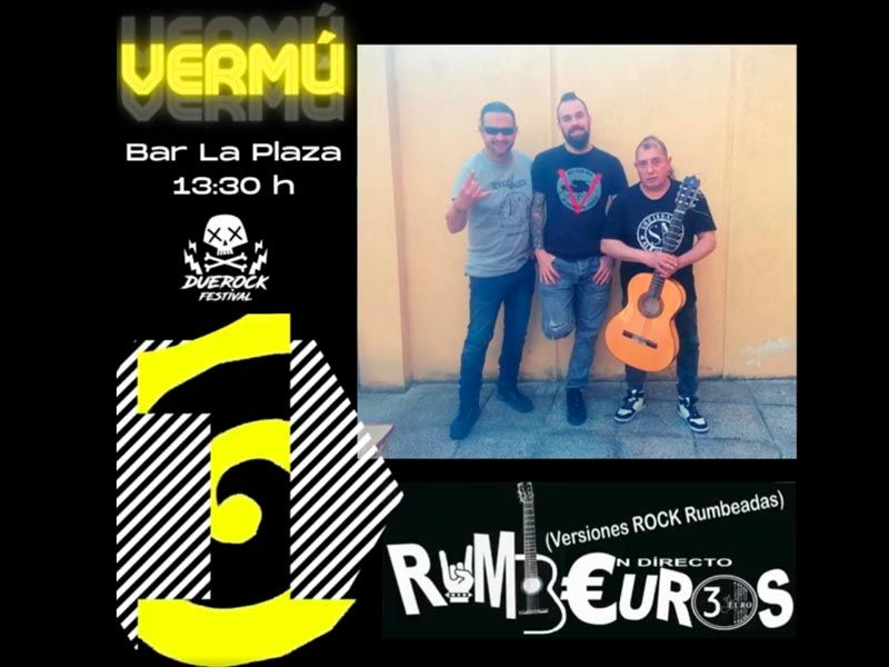 💣RUMB€UROS💣 sesión vermú, para que vayas calentando motores antes del festival DueRock III 2022 Festival de rock en Laguna de Duero (Valladolid)