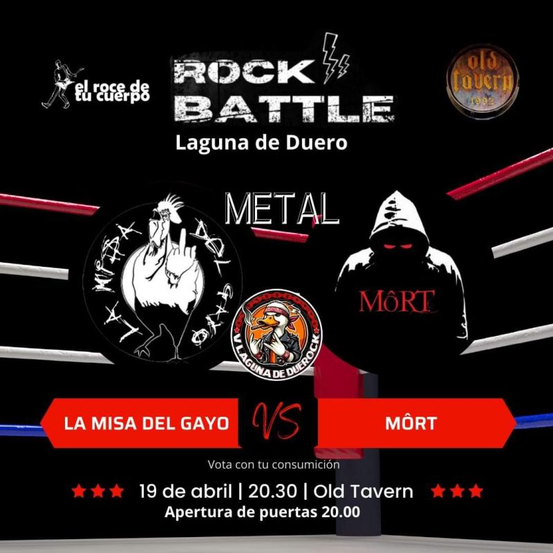La Misa del Gayo VS Môrt viernes 19 de abril Rock Battle Laguna de Duero