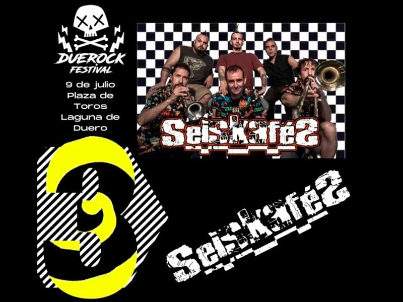 🔥🔥 SEISKAFÉS 🔥🔥tercer grupazo confirmado para el DueRock III